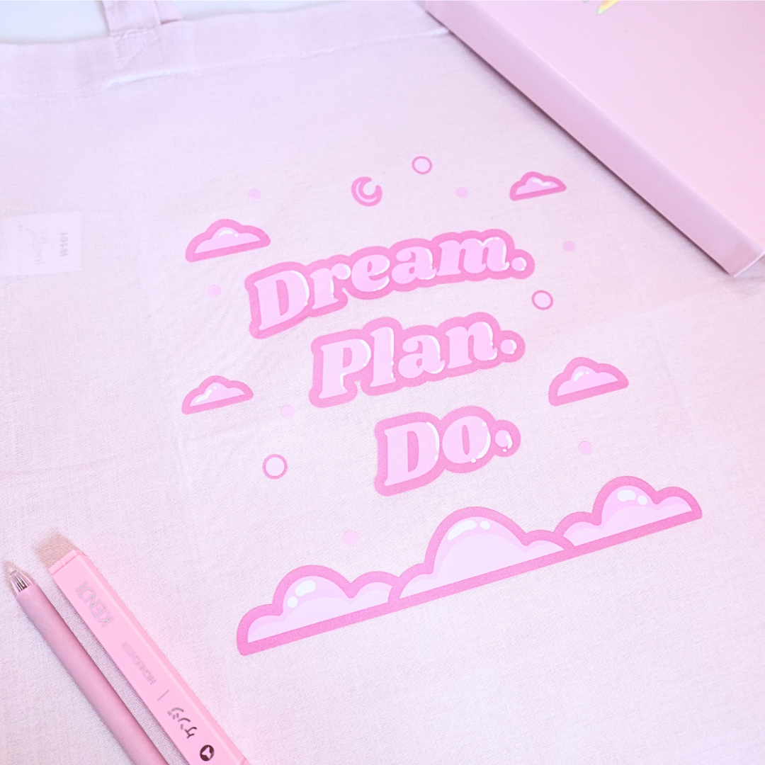 DREAM.PLAN.DO. TOTE BAG